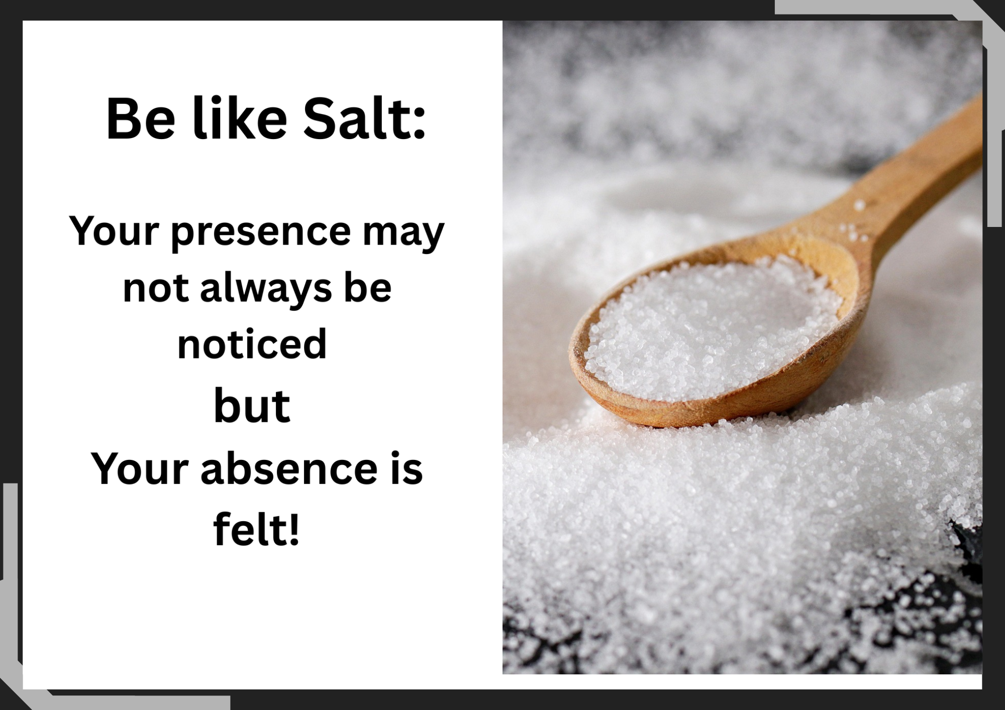 Read more about the article Be Like Salt – Don’t Chase The Spotlight, Become Essential